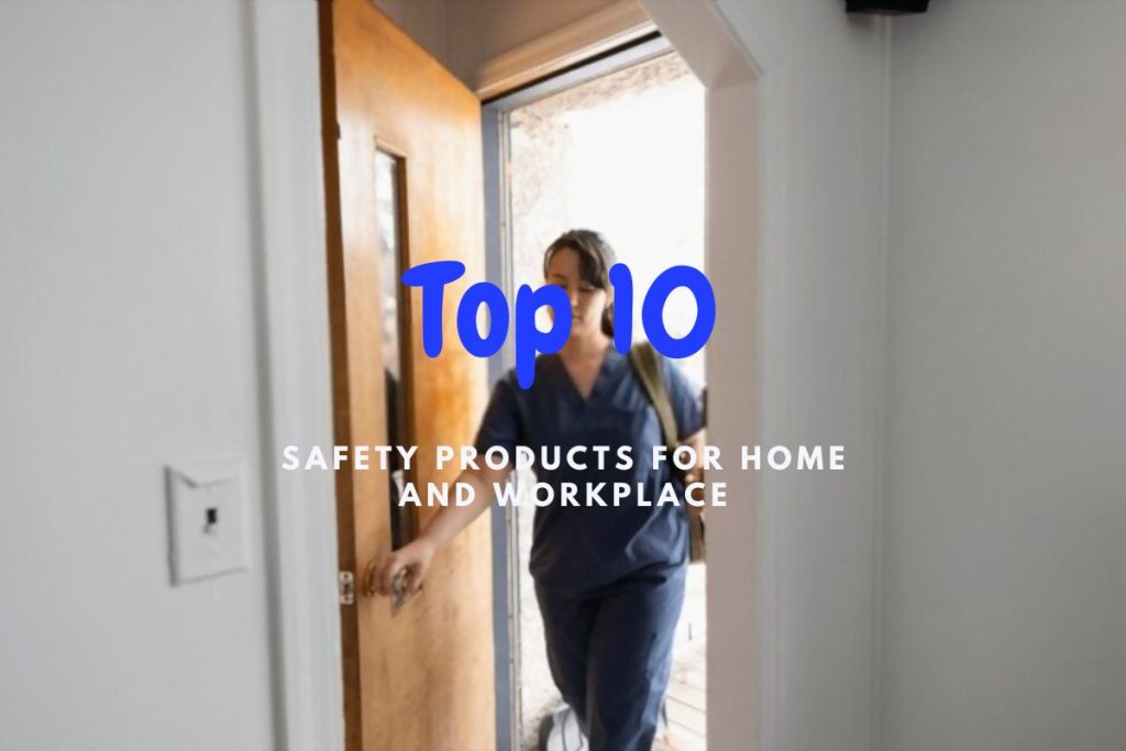 top 10 safety products for home and workplace